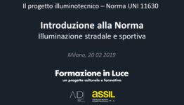 TEACHING OF THE COURSE “IL PROGETTO ILLUMINOTECNICO: STANDARD UNI 11630”